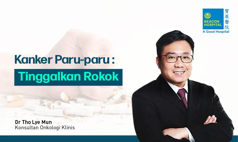 Kanker Paru-paru: Tinggalkan Rokok