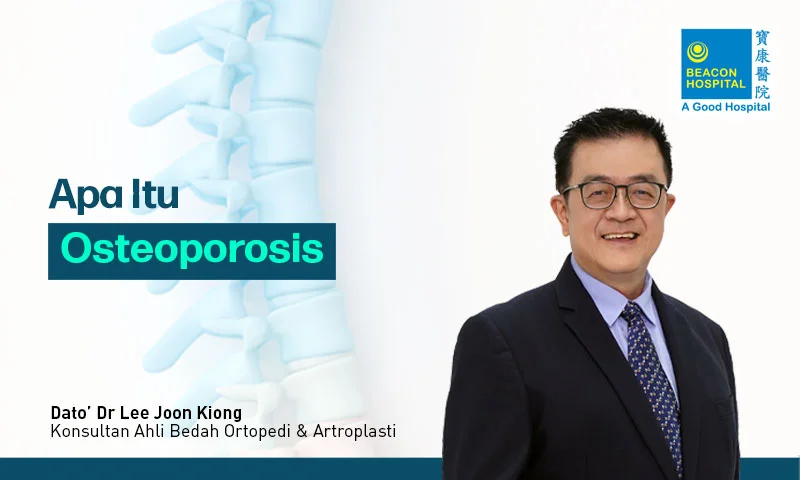 Apa Itu Osteoporosis ?