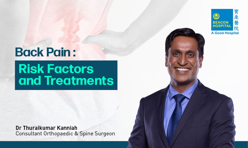 Back Pain : Risk Factors and Treatments