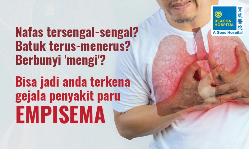 Sesak Napas? Batuk Terus-Menerus? Mengi? Bisa Jadi Emfisema