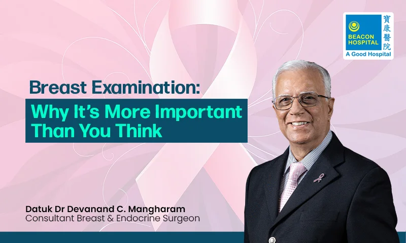 Breast Examination: Why It’s More Important Than You Think