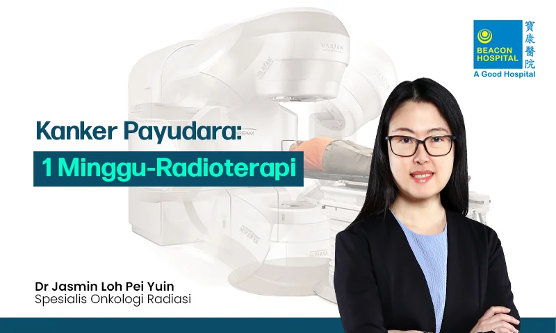 Kanker payudara: 1 minggu-radioterapi