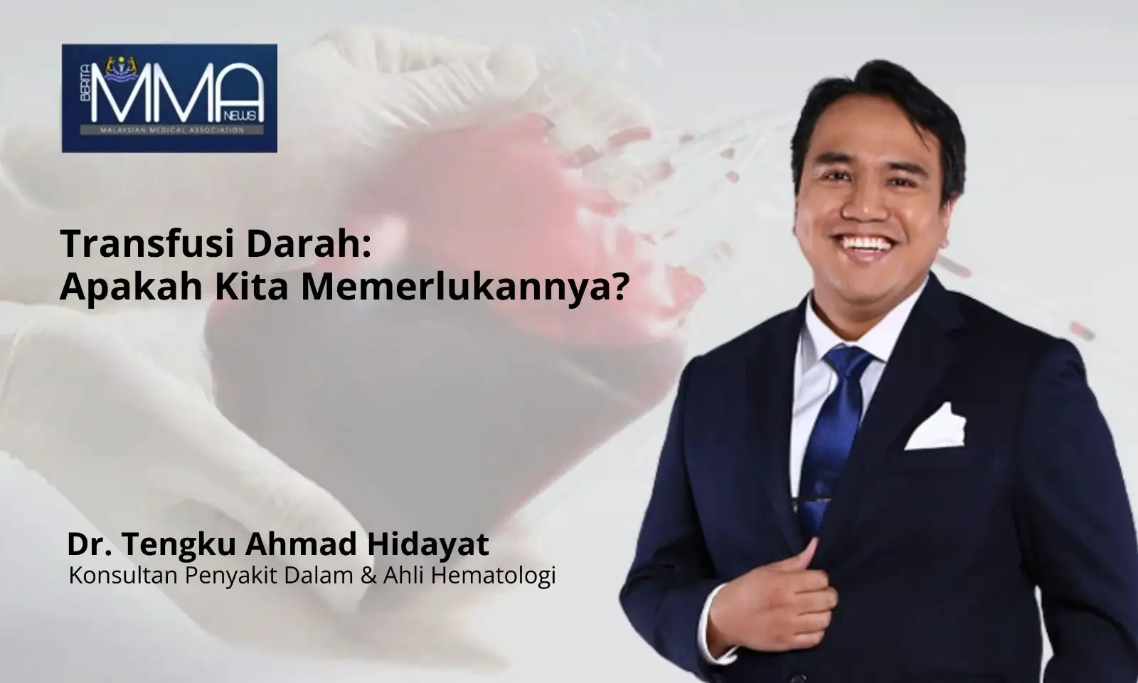 Tranfusi Darah : Apakah Kita Memerlukannya?
