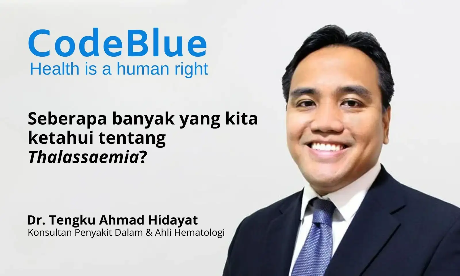 Seberapa banyak yang kita ketahui tentang Thalassaemia?