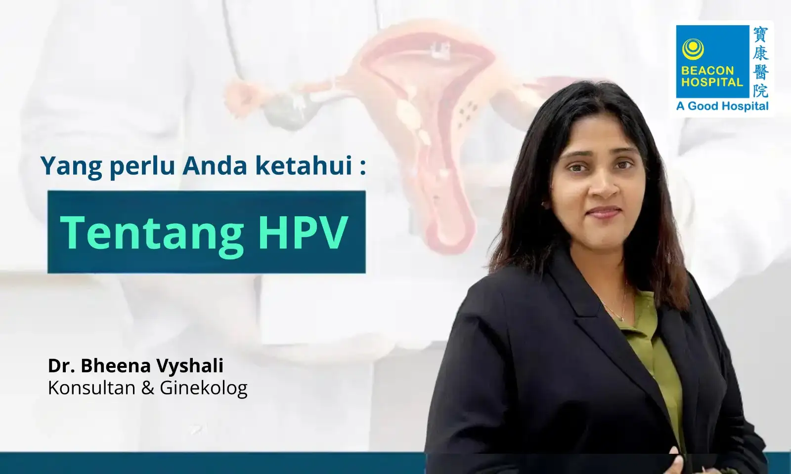 Yang perlu Anda Ketahui : Tentang HPV