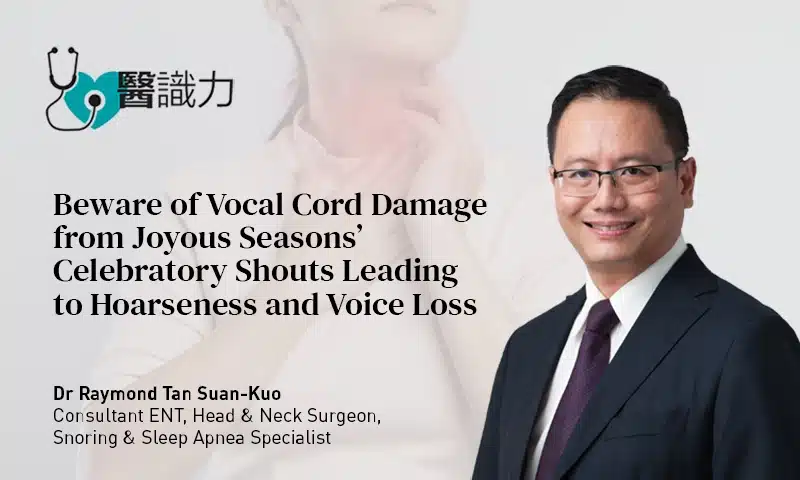 Beware of Vocal Cord Damage from Joyous Seasons’ Celebratory Shouts Leading to Hoarseness and Voice Loss
