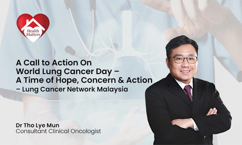 A Call to Action On World Lung Cancer Day – A Time of Hope, Concern & Action