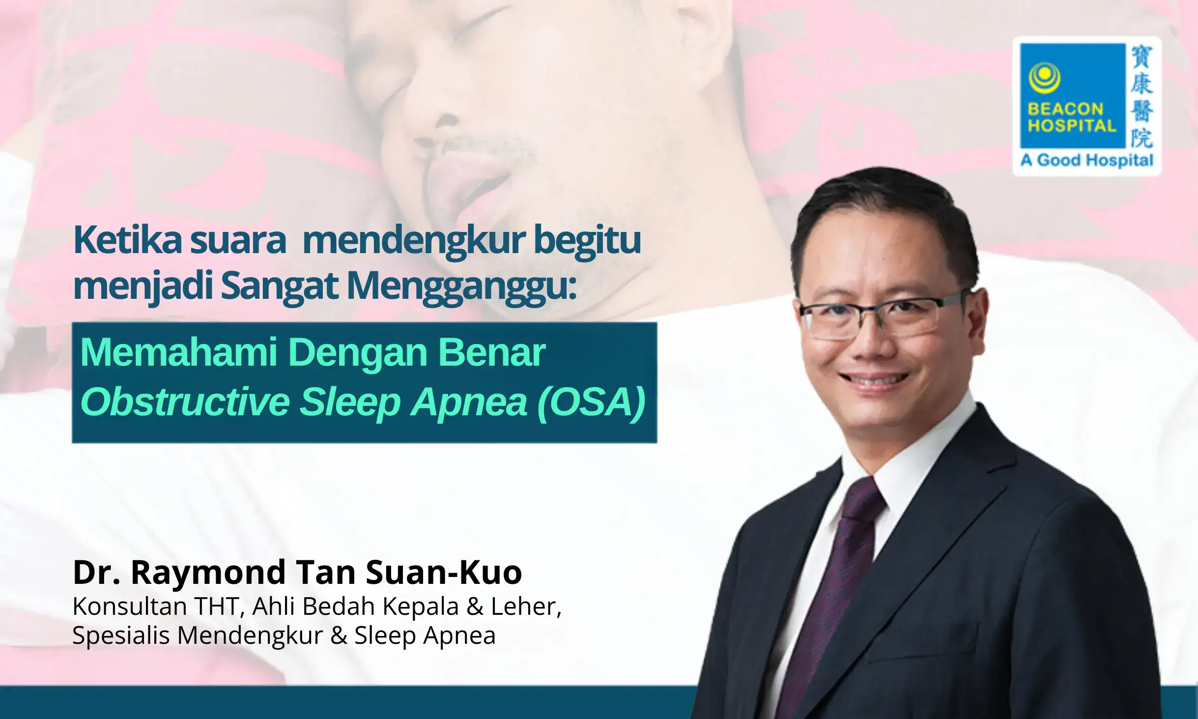 Ketika Mendengkur Bukan Sekadar Suara: Memahami Obstructive Sleep Apnea (OSA)