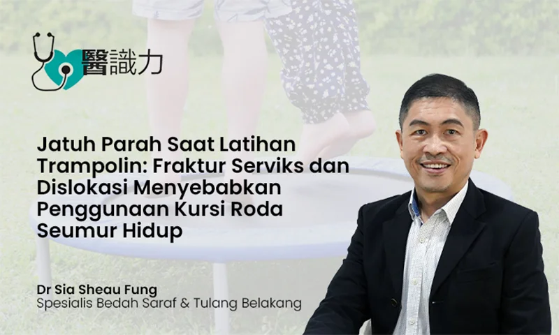 Jatuh Parah Saat Latihan Trampolin: Fraktur Serviks dan Dislokasi Menyebabkan Penggunaan Kursi Roda Seumur Hidup