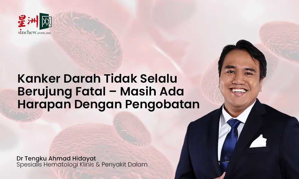 Kanker Darah Tidak Selalu Berujung Fatal – Masih Ada Harapan dengan Pengobatan