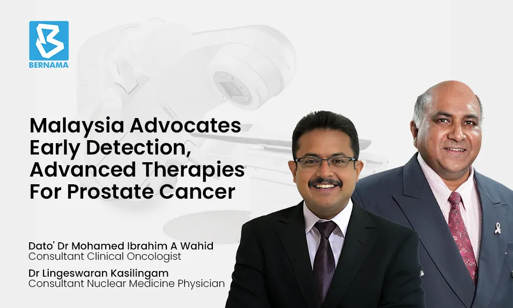 Malaysia Advocates Early Detection, Advanced Therapies For Prostate Cancer