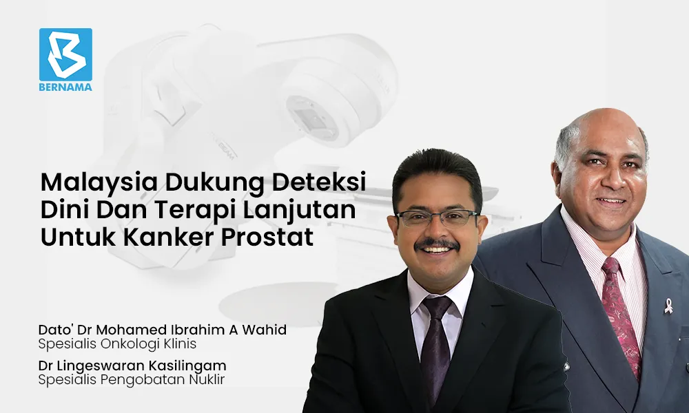 Malaysia Dukung Deteksi Dini dan Terapi Lanjutan untuk Kanker Prostat
