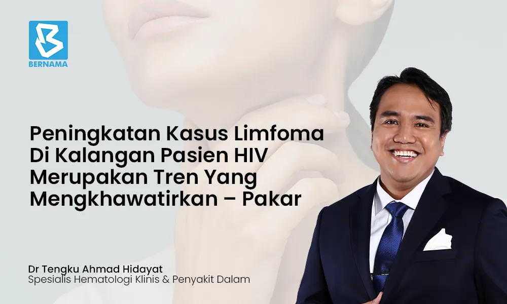 Peningkatan Kasus Limfoma di Kalangan Pasien HIV Merupakan Tren yang Mengkhawatirkan – Pakar
