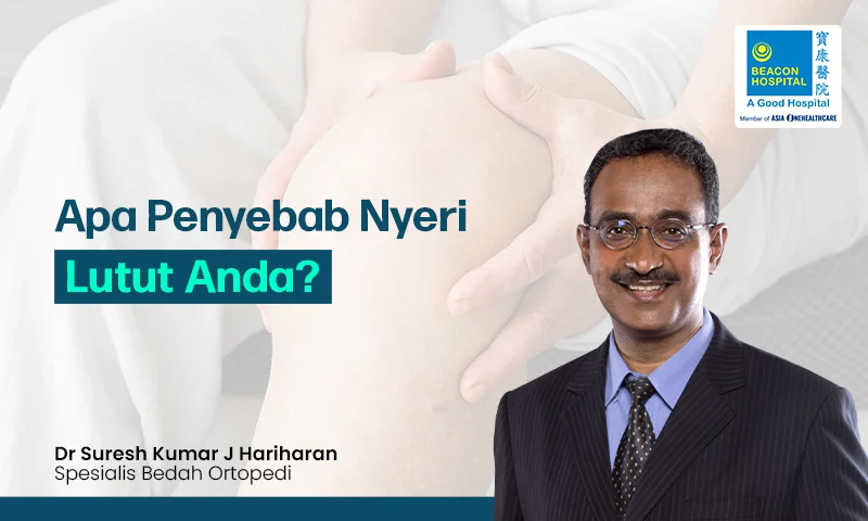 Apa Penyebab Nyeri Lutut Anda?
