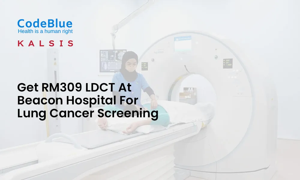 Get RM309 LDCT At Beacon Hospital For Lung Cancer Screening